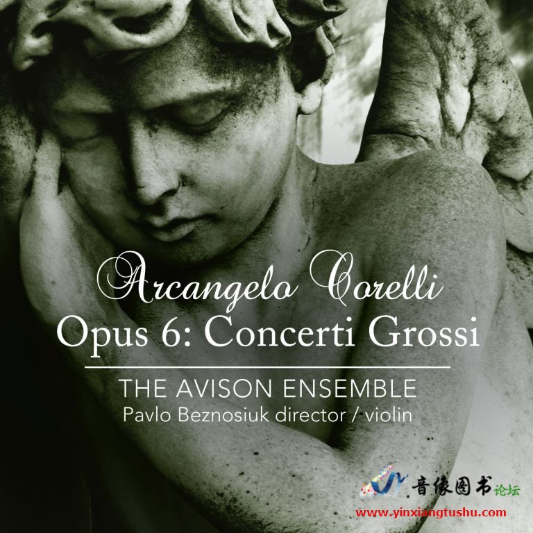 Arcangelo Corelli Opus 6 Concerti Grossi - Sleeve.jpg
